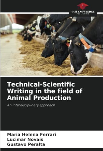 Technical-Scientific Writing in the field of Animal Production: An interdisciplinary approach