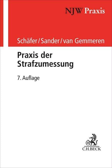 Praxis der Strafzumessung (NJW-Praxis)
