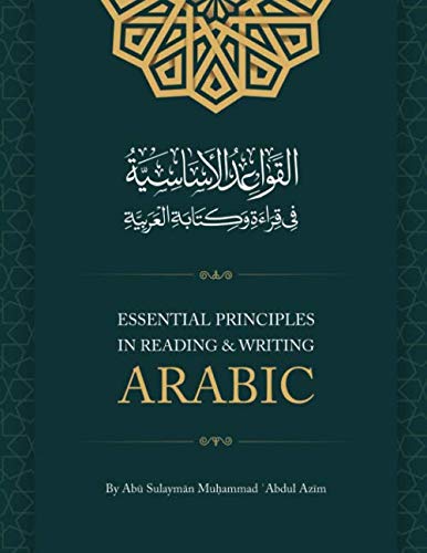 Essential Principles in Reading & Writing Arabic