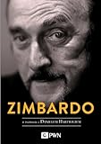 zimbardo experiment conclusion  Zimbardo w rozmowie z Danielem Hartwigiem