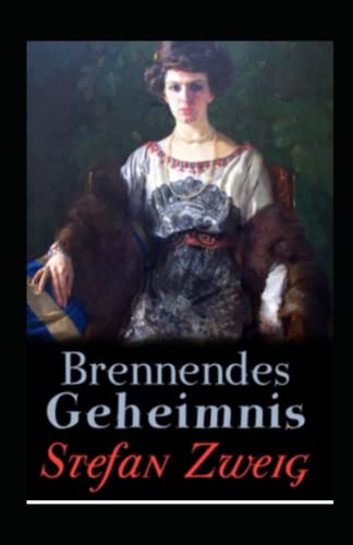 Brennendes Geheimnis (illustriert)