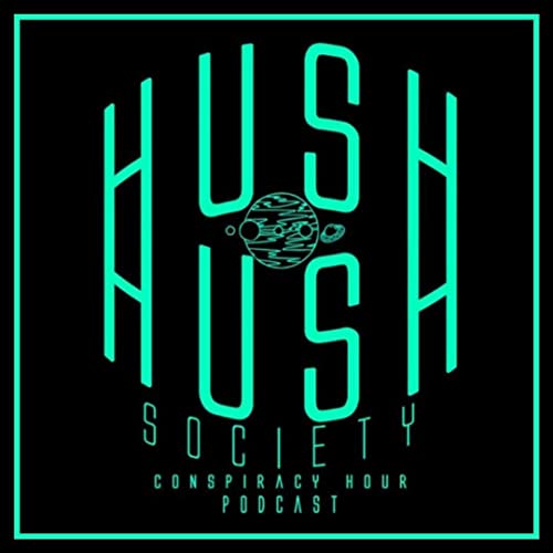 Hush Hush Society Conspiracy Hour cover art