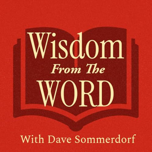 『Wisdom from the Word with Dave Sommerdorf』のカバーアート