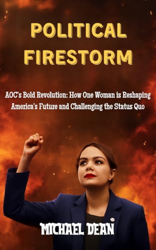 Political Firestorm: AOC’s Bold Revolution: How One Woman is Reshaping America’s Future and Challenging the Status Quo