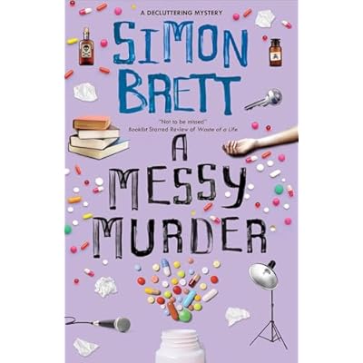 A MESSY MURDER a gripping English cozy mystery