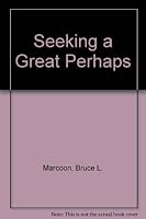 Seeking a Great Perhaps 0805930779 Book Cover