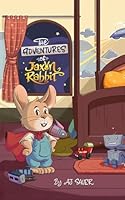 The Adventures of Jaxon Rabbit B0F5P5RHL8 Book Cover