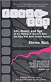 Final Cut: Art, Money, and Ego in the Making of Heaven's Gate, (English Edition)