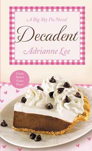 Decadent: Big Sky Pie #4