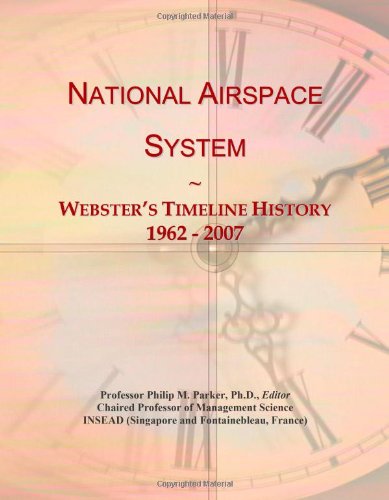 National Airspace System: Webster's Timeline History, 1962 - 2007