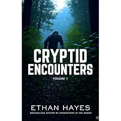 Cryptid Encounters Audiolibro Por Ethan Hayes arte de portada