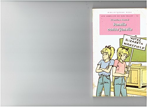 Les Jumelles de Sun Valley, Tome 14 : Jumelle contre jumelle