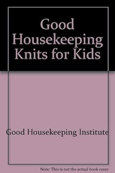 Paperback Good Housekeeping: Knits for Kids (Good Housekeeping) Book