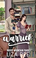 Warrick: A Cozy Shifter Second Chance Romance (Rocky Mountain Pack) B0F5B7YYQ3 Book Cover