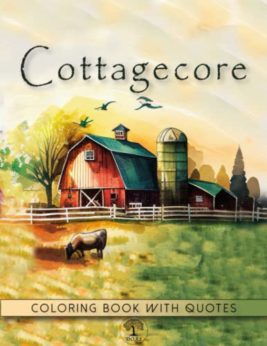 Cottagecore Coloring Book: Whimsical Dreams of Cozy Vintage Style Villages,