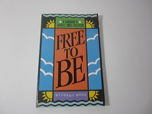 Free to Be (Student Revised Edition)