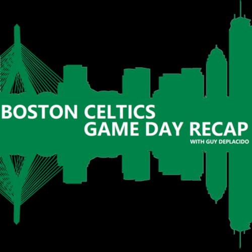 Boston Celtics Game Day Recap cover art