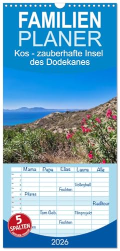 Familienplaner 2026 - Kos - zauberhafte Insel des Dodekanes mit 5 Spalten  Wandkalender 21 cm x 45 cm  CALVENDO  Beliebte Urlaubsinsel in der Ägäis  CALVENDO Orte