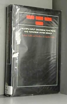 Hardcover Multiple-Input Describing Functions and Nonlinear System Design Book