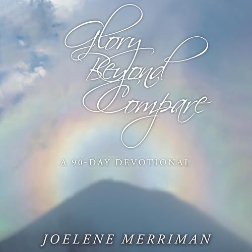 Glory Beyond Compare Audiolibro Por Joelene Merriman arte de portada