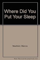 WHERE DID YOU PUT YOUR SLEEP (Where Did You Put Your Sleep Mkm CL) 0689502869 Book Cover