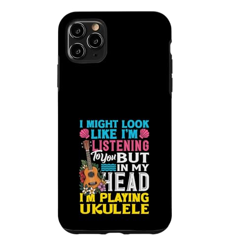I Might Look Like Im Listening In My Head Im Play Ukulele �X�}�z�P�[�X iPhone 11 Pro Max �p