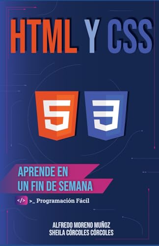 Aprende HTML y CSS en un fin de semana (Aprende en un fin de semana)