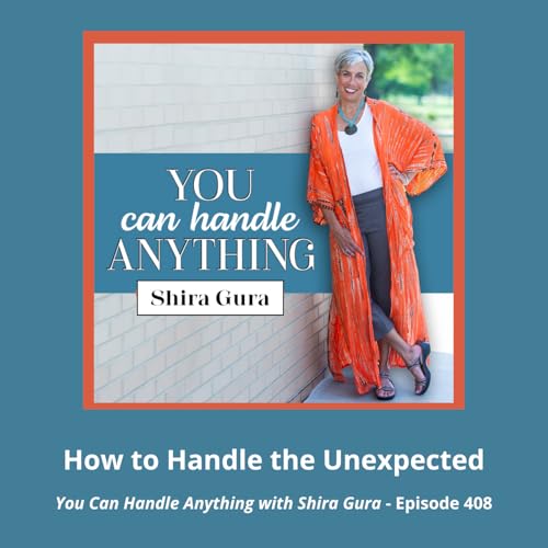408: How to Handle the Unexpected