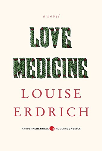 Love Medicine (Harper Perennial Modern Classics)