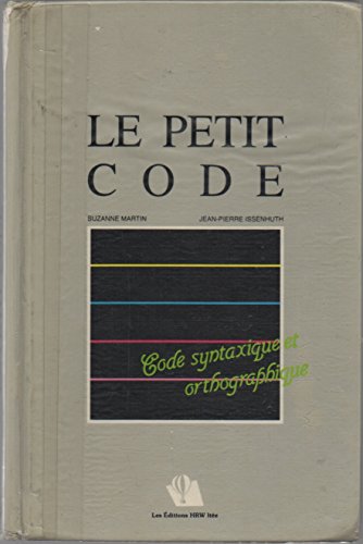 Le petit code - code syntaxique et orthographique [French] 0039264327 Book Cover