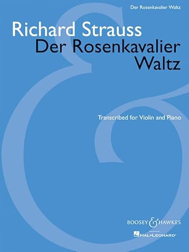 Der Rosenkavalier Waltz: for Violin and Piano