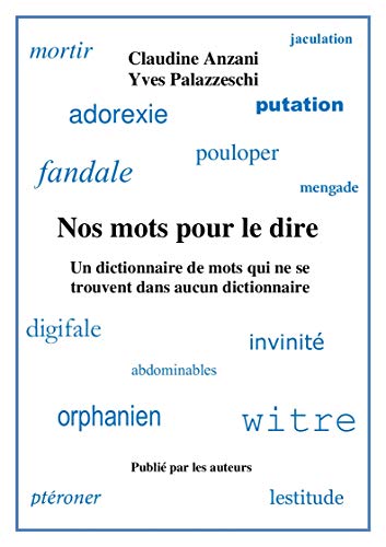 Télécharger Nos mots pour le dire livre En ligne