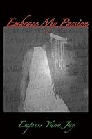 Embrace My Passion 0990514633 Book Cover