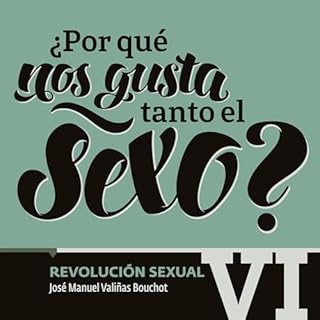 Diseño de la portada del título &iquest;Por qu&eacute; nos gusta tanto el sexo? Revoluci&oacute;n Sexual VI 6