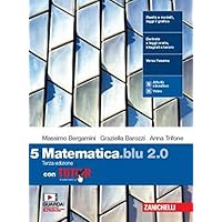 Matematica blu 2.0. Con Tutor. Per le Scuole superiori. Con e-book. Con espansione online (Vol. 5)