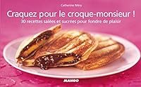 CRAQUEZ POUR LE CROQUE-MONSIEUR! 2842706447 Book Cover