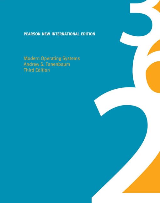 Modern Operating Systems: Pearson New International Edition