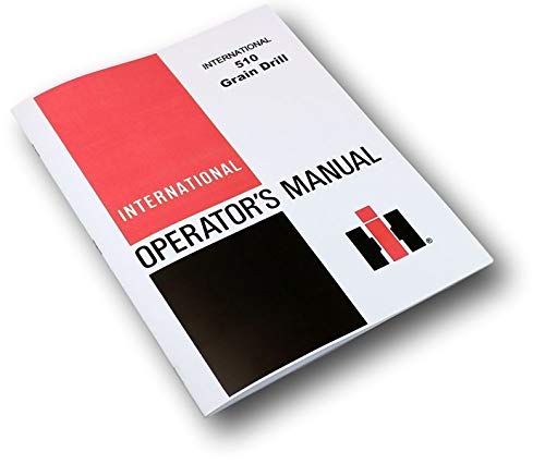 Operators Manual For International 510 Grain Drill Planter Owners Settings Chart