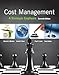 Cost Management: A Strategic Emphasis