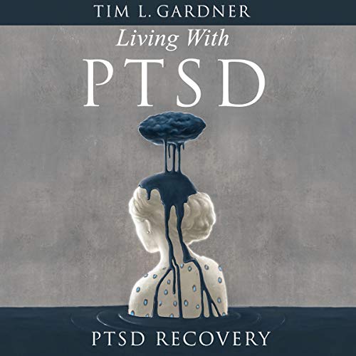 Living with PTSD by Tim Gardner episode artwork
