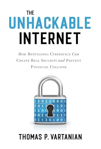 The Unhackable Internet view 2