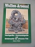zielgerade spruch  Waffen-Arsenal Sonderband 21 - Horchgeräte - Kommandogeräte und Scheinwerfer der schweren Flak