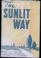 The Sunlit Way B0007FXNAM Book Cover