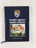 Fürstlich logieren & köstlich dinieren