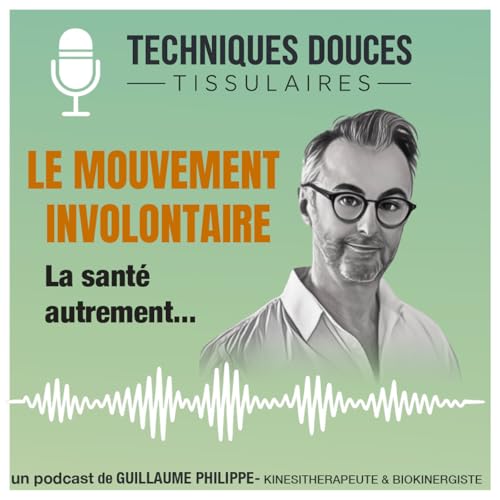# 2 - Le mouvement involontaire