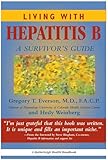 Living with Hepatitis B: A Survivor's Guide