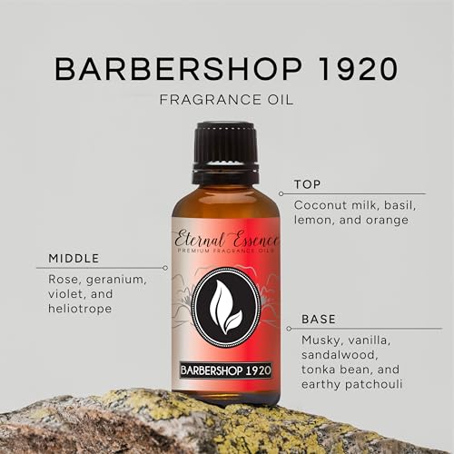 Image of Eternal Essence Oils Barbershop 1920 - Premium Fragrance Oil for Candle, Soap Making, Aromatherapy, Diffusers, Home Care, & Humidifiers - 30ML