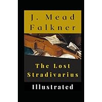 The Lost Stradivarius Illustrated