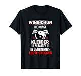 Wing Tsun chinesische Kampfkunst Kampfsport Verein T-Shirt