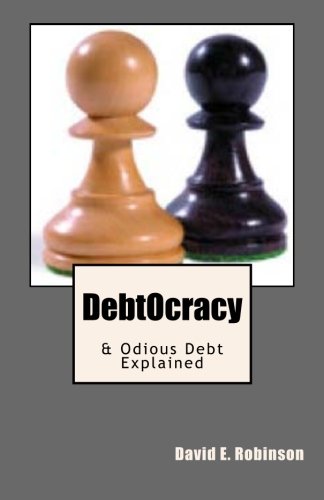 DebtOcracy: & Odious Debt Explained
